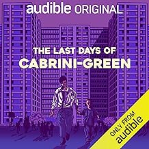 The Last Days of Cabrini-Green