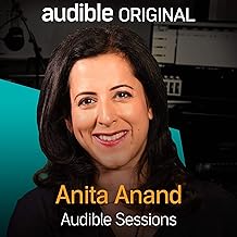 Anita Anand: Audible Sessions: FREE Exclusive Interview