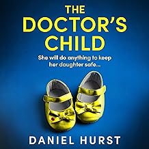 The Doctor's Child: An incredibly gripping psychological thriller (The Doctor's Wife Book 4)