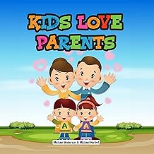 Kids Love Parents