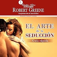 El arte de la seducción, Guía rápida [The Art of Seduction, Quick Guide]