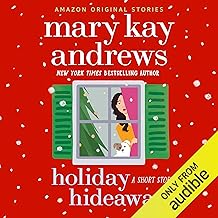 Holiday Hideaway: A Short Story