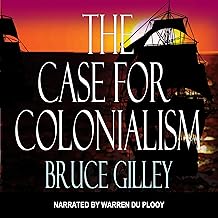 The Case for Colonialism