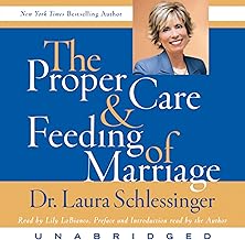 The Proper Care and Feeding of Marriage