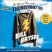 The Life and Times of the Thunderbolt Kid: A Memoir