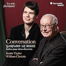 Conversation - Gaspard Le Roux: Suites for 2 Harpsichords