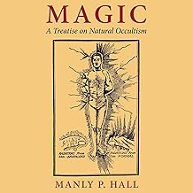 Magic: A Treatise on Natural Occultism