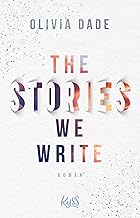 The Stories we write (Fandom-Trilogie 1) (German Edition)