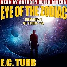 Eye of the Zodiac: The Dumarest Saga, Book 13