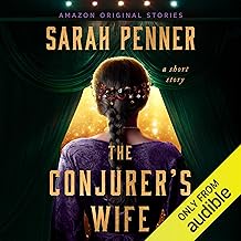 The Conjurer's Wife: A Short Story