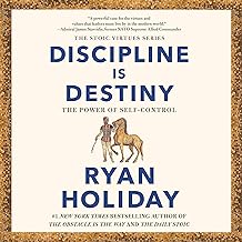 Discipline Is Destiny: The Power of Self-Control