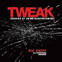 Tweak: Growing Up on Methamphetamines