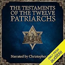 The Testaments of the Twelve Patriarchs