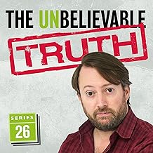 The Unbelievable Truth - Series 26