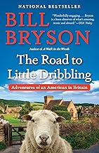 The Road to Little Dribbling: Adventures of an American in Britain