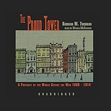 The Proud Tower: A Portrait of the World Before the War, 1890-1914