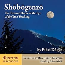 Shōbōgenzō: The Treasure House of the Eye of the True Teaching