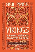 Vikings: A história definitiva dos povos do norte