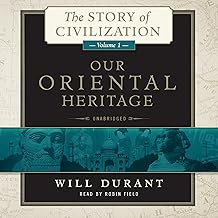 Our Oriental Heritage: The Story of Civilization, Volume 1