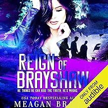 Reign of Brayshaw: Brayshaw High, Book 3