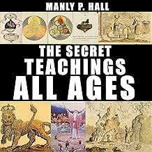 The Secret Teachings of All Ages