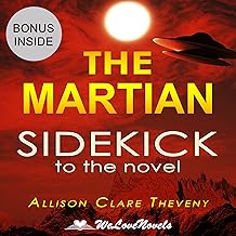 The Martian: A Sidekick to the Andy Weir Novel