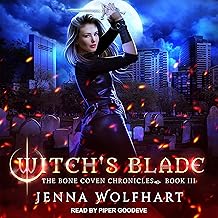 Witch's Blade: Bone Coven Chronicles, Book 3