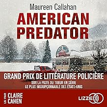 American Predator (French edition): Sur la piste du tueur en série le plus insoupçonnable des États-Unis