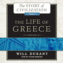 The Life of Greece: The Story of Civilization, Volume 2