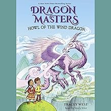 Howl of the Wind Dragon: Dragon Masters, Book 20