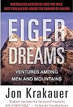 Eiger Dreams: Ventures Among Men and Mountains