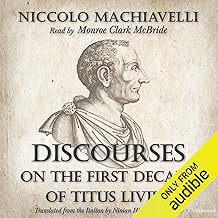 Discourses on the First Decade of Titus Livius