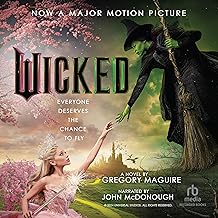 Wicked: The Life and Times of the Wicked Witch of the West