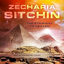 The Stairway to Heaven: Earth Chronicles, Book 2