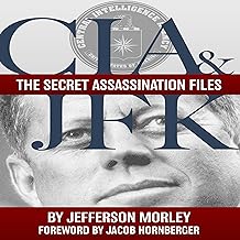 CIA & JFK: The Secret Assassination Files