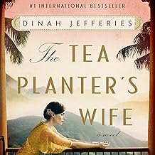 The Tea Planter's Wife: A Novel