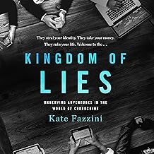 Kingdom of Lies: Unnerving Adventures in the World of Cybercrime