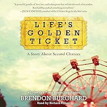 Life's Golden Ticket: A Story About Second Chances