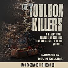 The Toolbox Killers: A Deadly Rape, Torture & Murder Duo: The Serial Killer Books, Book 3