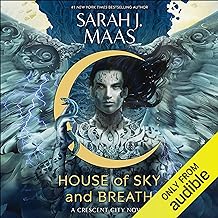 House of Sky and Breath: Crescent City, Book 2