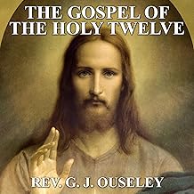 The Gospel of the Holy Twelve