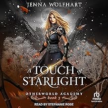 A Touch of Starlight: Otherworld Academy Series, Book 3