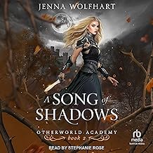 A Song of Shadows: Otherworld Academy Series, Book 2