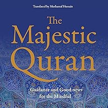 The Majestic Quran: A Plain English Translation Paperback: Guidance & Good News for the Mindful