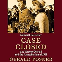 Case Closed: Lee Harvey Oswald and the Assassination of JFK