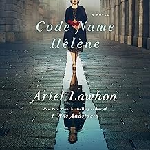 Code Name Hélène: A Novel