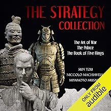 The Strategy Collection: The Art of War, The Prince, and The Book of Five Rings