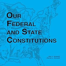 Our Federal and State Constitutions - Illinois Edition