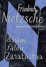 Assim falou Zaratustra: Um livro para todos e para ninguém