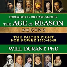 The Age of Reason Begins: The Faiths Fight for Power